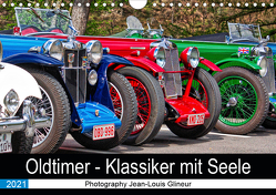 Oldtimer – Klassiker mit Seele (Wandkalender 2021 DIN A4 quer) von Glineur alias DeVerviers,  Jean-Louis