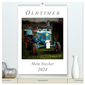 Oldtimer – mein Trecker (hochwertiger Premium Wandkalender 2024 DIN A2 hoch), Kunstdruck in Hochglanz von Roder,  Peter