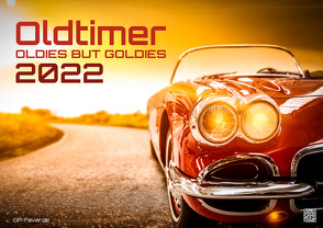 Oldtimer – OLDIES BUT GOLDIES – 2022 – Kalender DIN A2