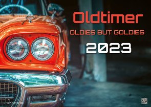 Oldtimer – OLDIES BUT GOLDIES – 2023 – Kalender DIN A2 von GP-Fever.de