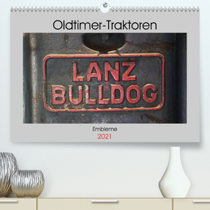 Oldtimer Traktoren – Embleme (Premium, hochwertiger DIN A2 Wandkalender 2021, Kunstdruck in Hochglanz) von Ehrentraut,  Dirk