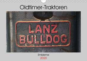 Oldtimer Traktoren – Embleme (Wandkalender 2020 DIN A4 quer) von Ehrentraut,  Dirk