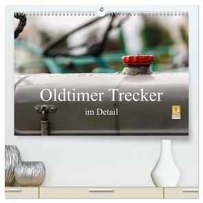 Oldtimer Trecker im Detail (hochwertiger Premium Wandkalender 2024 DIN A2 quer), Kunstdruck in Hochglanz von Poetsch,  Rolf