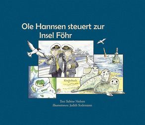 Ole Hannsen steuert zur Insel Föhr von Nielsen,  Sabine, Sodemann,  Judith