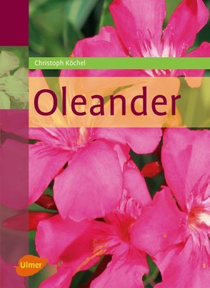 Oleander von Köchel,  Christoph