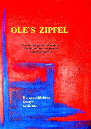 Ole’s Zipfel von Franke,  Ingrid