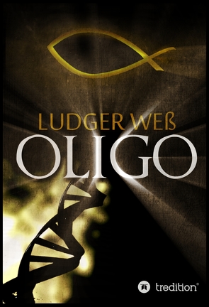 Oligo von Wess,  Ludger