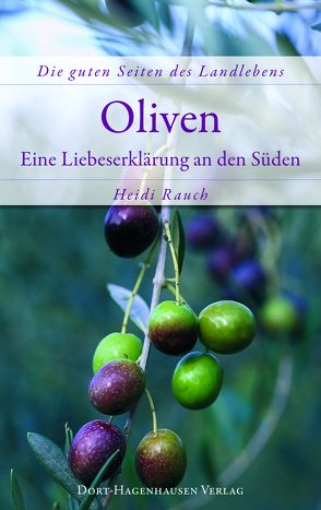 Oliven von Rauch,  Heidi