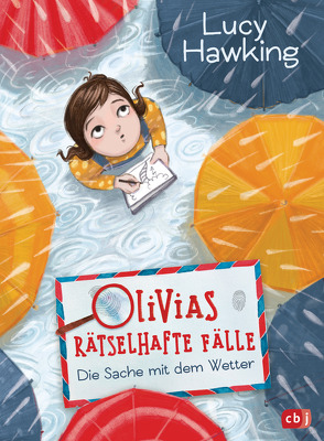 Olivias rätselhafte Fälle – Die Sache mit dem Wetter von Blankenhagen,  Dorothea, Brauner,  Anne, Hawking,  Lucy