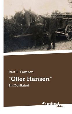 „Oller Hansen“ von Franzen,  Ralf T.