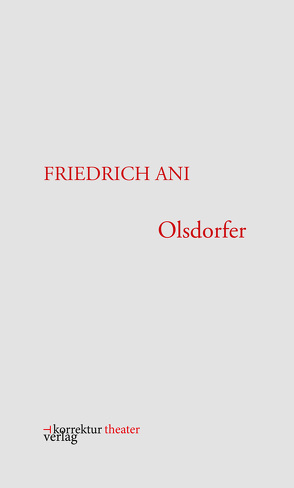 Olsdorfer von Ani,  Friedrich