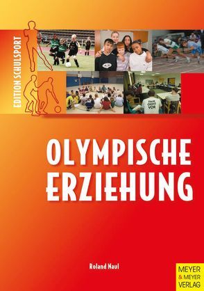 Olympische Erziehung von Naul,  Roland