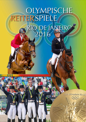 Olympische ReiterSpiele Rio de Janeiro 2016 von Becker,  Dr. Tanja