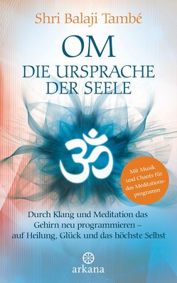 OM – Die Ursprache der Seele von Molitor,  Juliane, També,  Shri Balaji