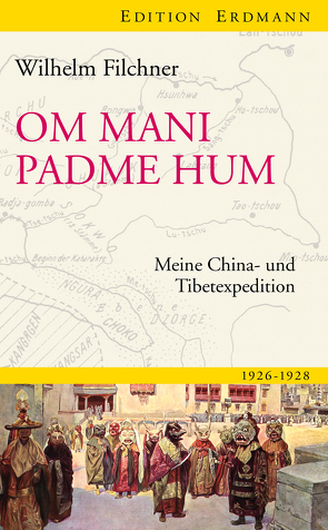 Om mani padme hum von Filchner,  Wilhelm, Liidecke,  Cornelia