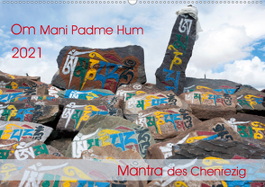 Om Mani Padme Hum – Mantra des Chenrezig (Wandkalender 2021 DIN A2 quer) von Bergermann,  Manfred