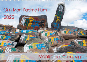 Om Mani Padme Hum – Mantra des Chenrezig (Wandkalender 2022 DIN A2 quer) von Bergermann,  Manfred