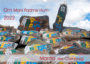 Om Mani Padme Hum – Mantra des Chenrezig (Wandkalender 2022 DIN A3 quer) von Bergermann,  Manfred