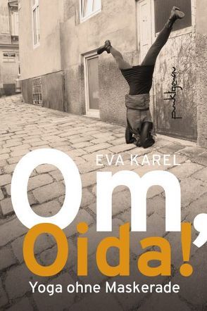 Om, Oida! von Karel,  Eva