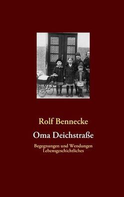 Oma Deichstraße von Bennecke,  Rolf