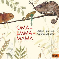 Oma. Emma. Mama von Pauli,  Lorenz, Schärer,  Kathrin