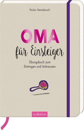 Oma für Einsteiger von Vennebusch,  Paulus