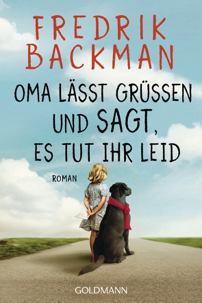 Oma lässt grüßen und sagt, es tut ihr leid von Backman,  Fredrik, Werner,  Stefanie