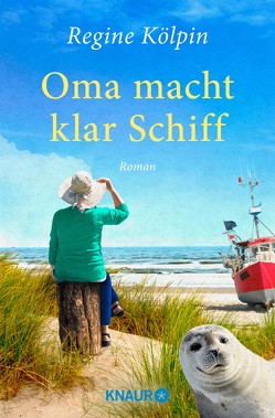 Oma macht klar Schiff von Kölpin,  Regine