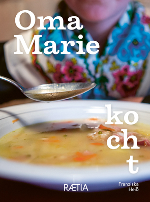 Oma Marie kocht von Heiß,  Franziska