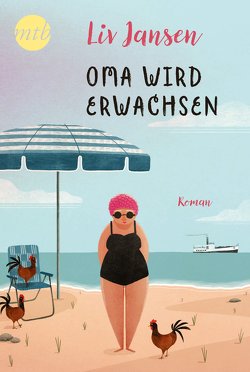 Oma wird erwachsen von Jansen,  Liv