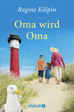 Oma wird Oma von Kölpin,  Regine