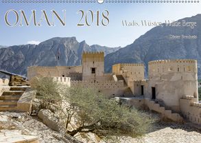 Oman 2018 – Wadis, Wüsten, Wilde Berge (Wandkalender 2018 DIN A2 quer) von Brecheis,  Dieter