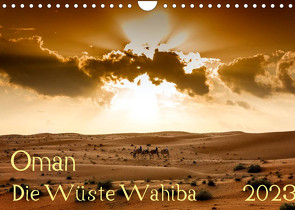 Oman – Die Wüste Wahiba (Wandkalender 2023 DIN A4 quer) von Zwanzger,  Wolfgang