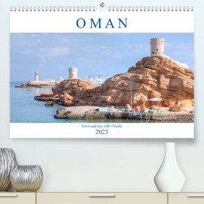 Oman – Ein Land aus 1001 Nacht (Premium, hochwertiger DIN A2 Wandkalender 2023, Kunstdruck in Hochglanz) von Kruse,  Joana