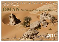 OMAN Farben und Formen der Wüste (Tischkalender 2024 DIN A5 quer), CALVENDO Monatskalender von Rechberger,  Gabriele