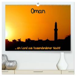 Oman (hochwertiger Premium Wandkalender 2024 DIN A2 quer), Kunstdruck in Hochglanz von Dürr,  Brigitte