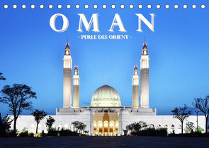 Oman – Perle des Orients (Tischkalender 2022 DIN A5 quer) von Styppa,  Robert