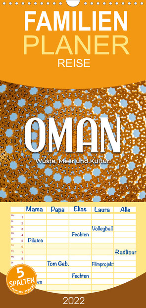 Familienplaner Oman – Wüste, Meer und Kultur. (Wandkalender 2022 , 21 cm x 45 cm, hoch) von SF