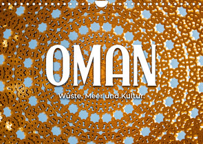 Oman – Wüste, Meer und Kultur. (Wandkalender 2022 DIN A4 quer) von SF