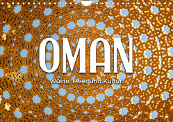 Oman – Wüste, Meer und Kultur. (Wandkalender 2024 DIN A4 quer), CALVENDO Monatskalender von Monkey,  Happy