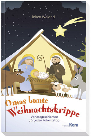 Omas bunte Weihnachtskrippe von Weiand,  Inken