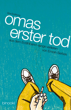 Omas erster Tod von Serbes,  Emrah