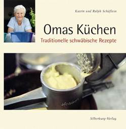 Omas Küchen von Schäflein,  Katrin, Schäflein,  Ralph