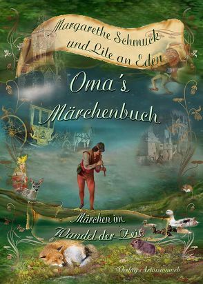 Oma’s Märchenbuch von Lile an Eden, Schmuck,  Margarethe, Weber,  Klaus