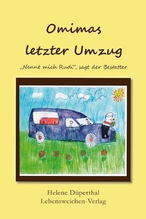 Omimas letzter Umzug von Düperthal,  Helene, Wieczorek,  Marion