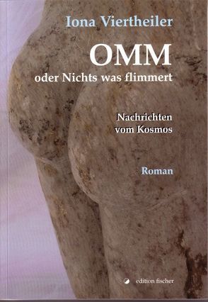 OMM oder Nichts was flimmert von Viertheiler,  Iona