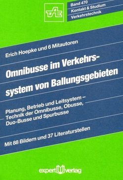 Omnibusse im Verkehrssystem von Ballungsgebieten von Hoepke,  Erich