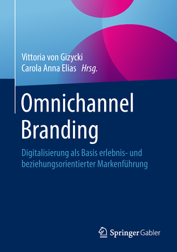 Omnichannel Branding von Elias,  Carola Anna, von Gizycki,  Vittoria