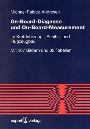 On-Board-Diagnose und On-Board-Measurement von Palocz-Andresen,  Michael