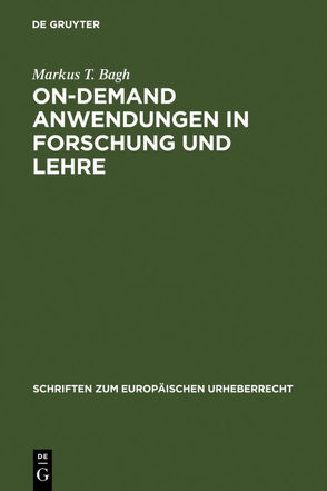 On-demand Anwendungen in Forschung und Lehre von Bagh,  Markus T.